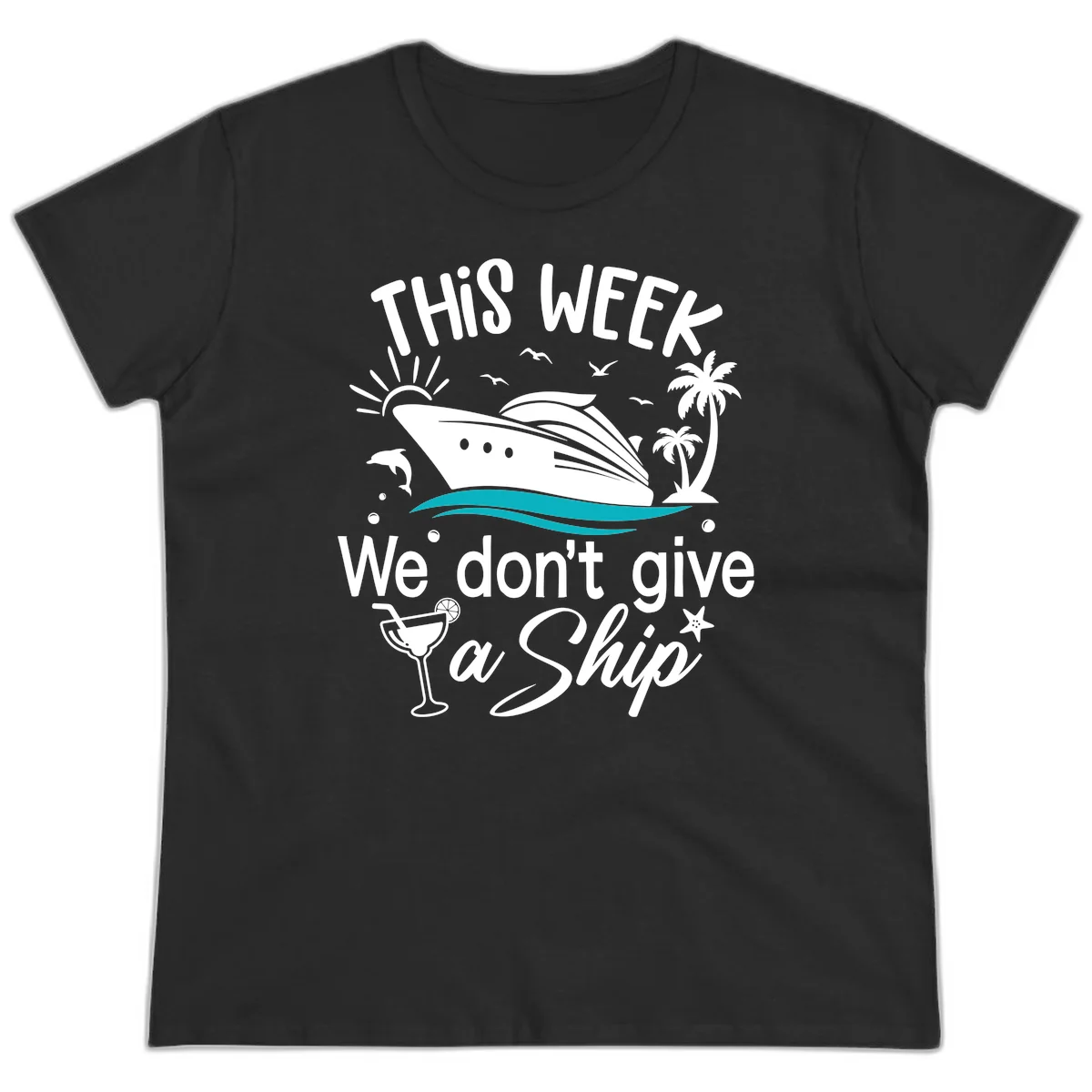 We Don't Give A Ship Ladies Tee in Black