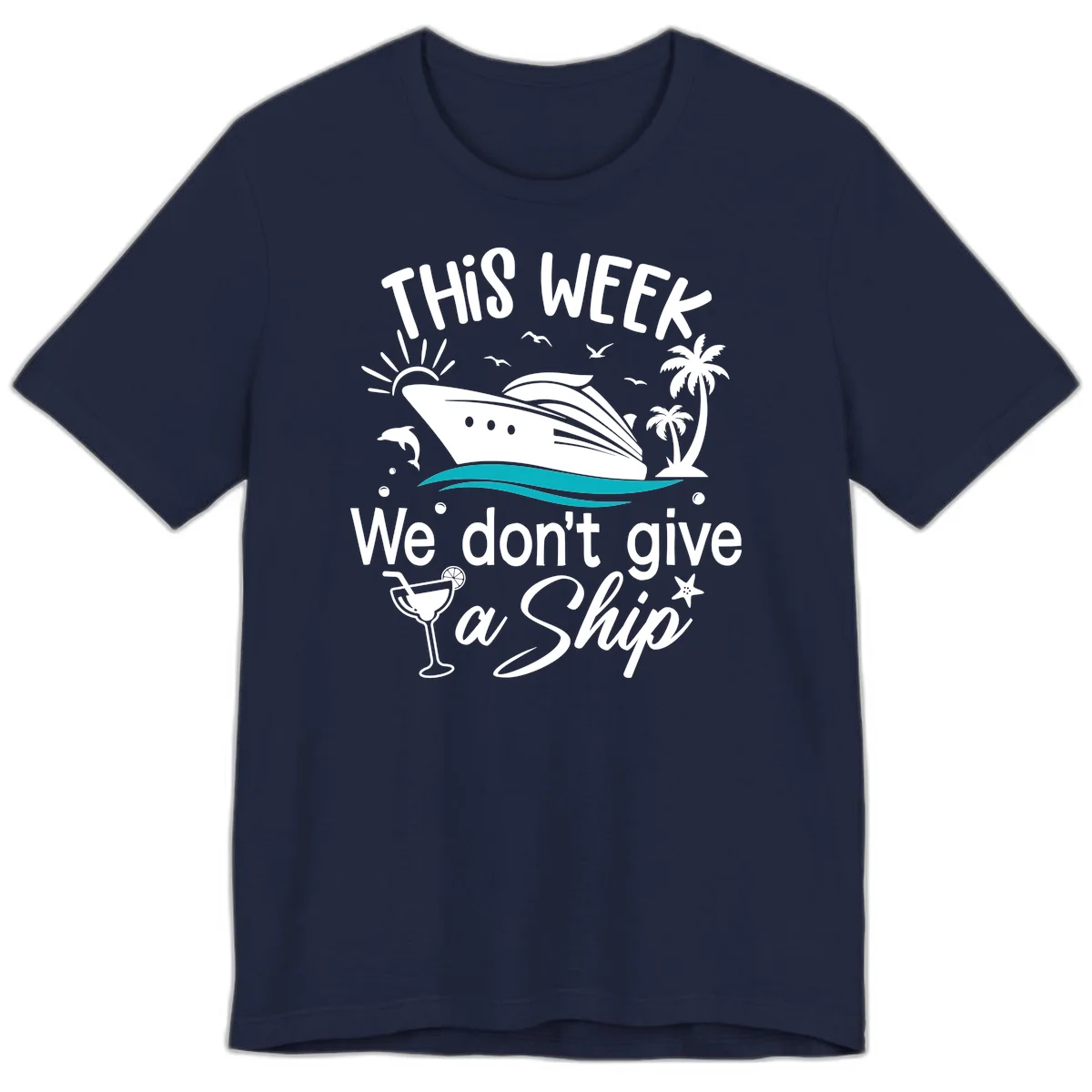 We Don't Give A Ship Premium T-Shirt in Navy
