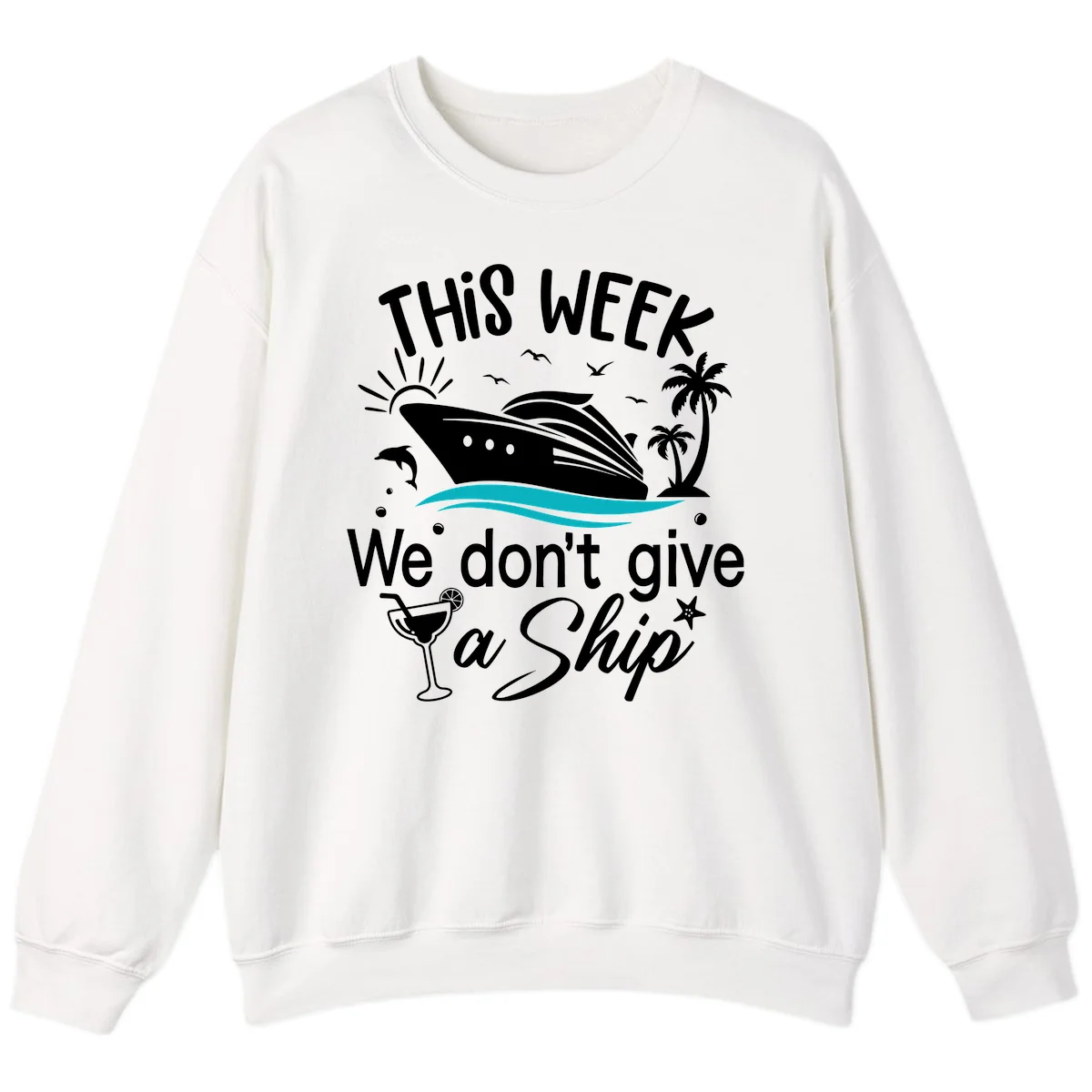We Don't Give A Ship Crewneck Sweatshirt in White