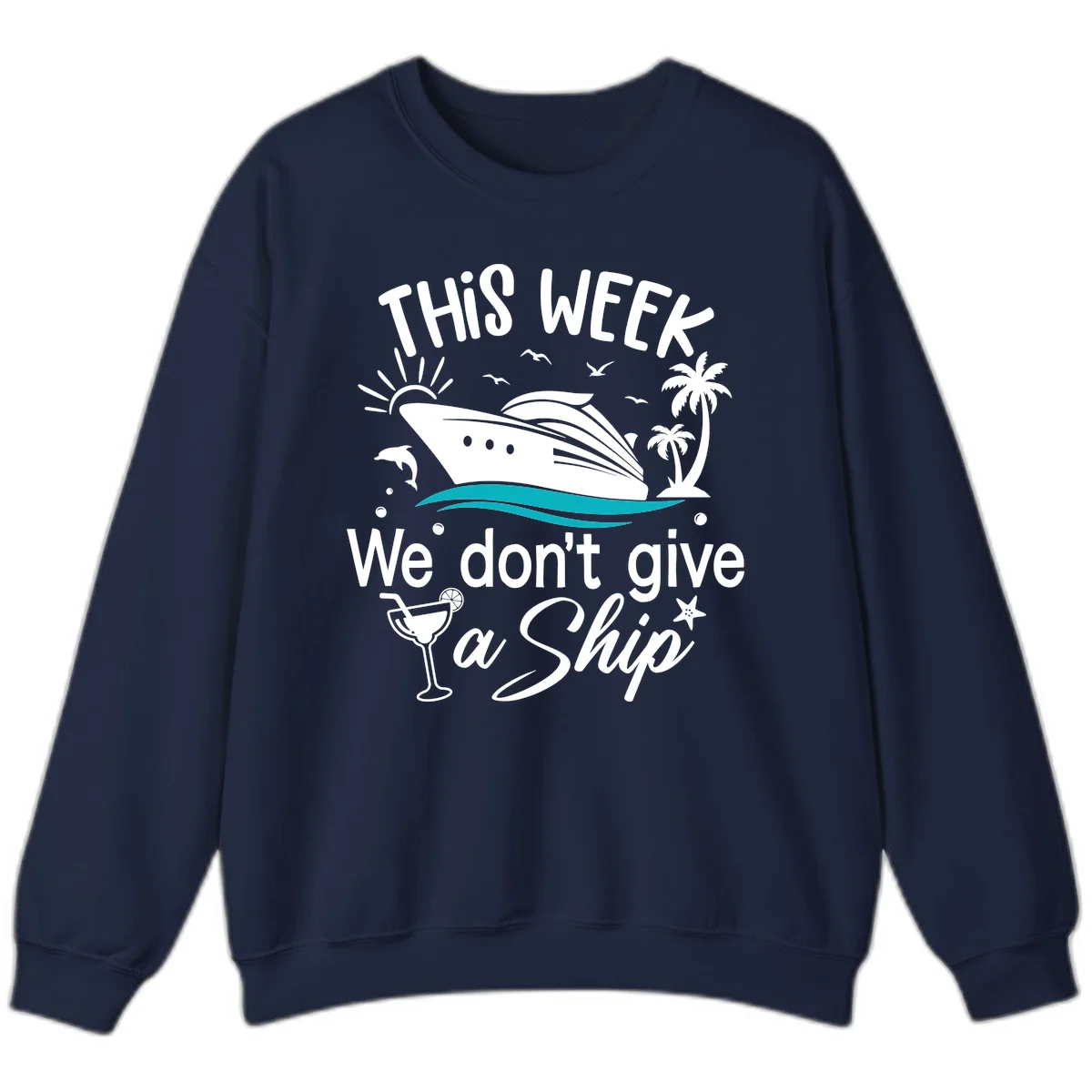 We Don't Give A Ship Crewneck Sweatshirt in Navy