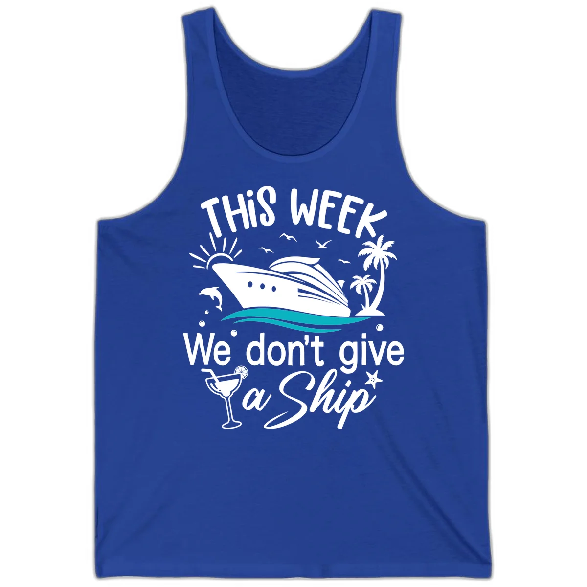 We Don't Give A Ship Tank Top in True Royal
