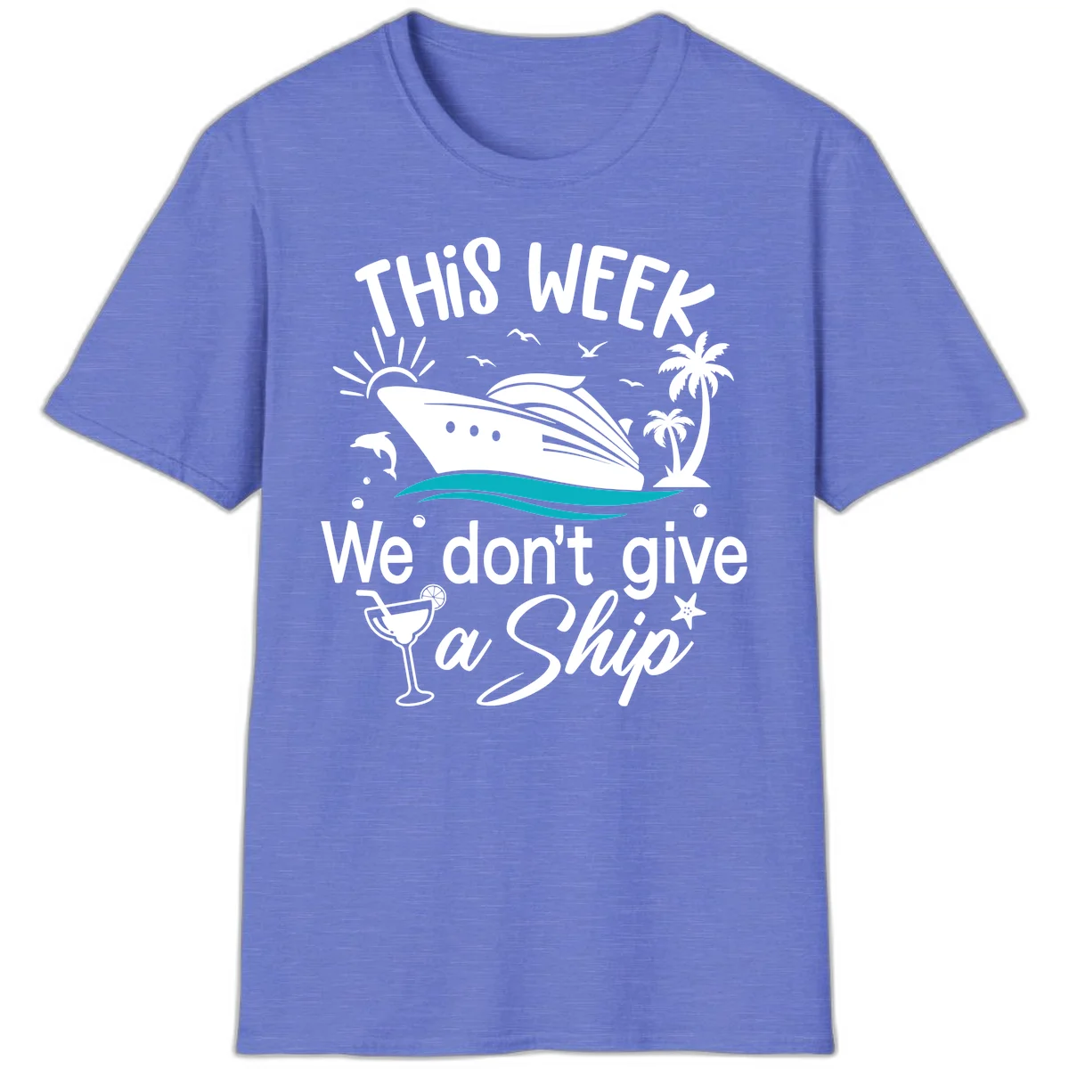 We Don't Give A Ship T-Shirt in Heather Royal
