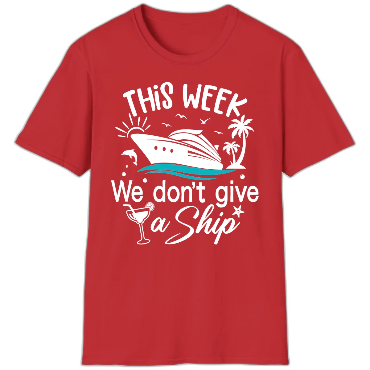 We Don't Give A Ship T-Shirt in Red