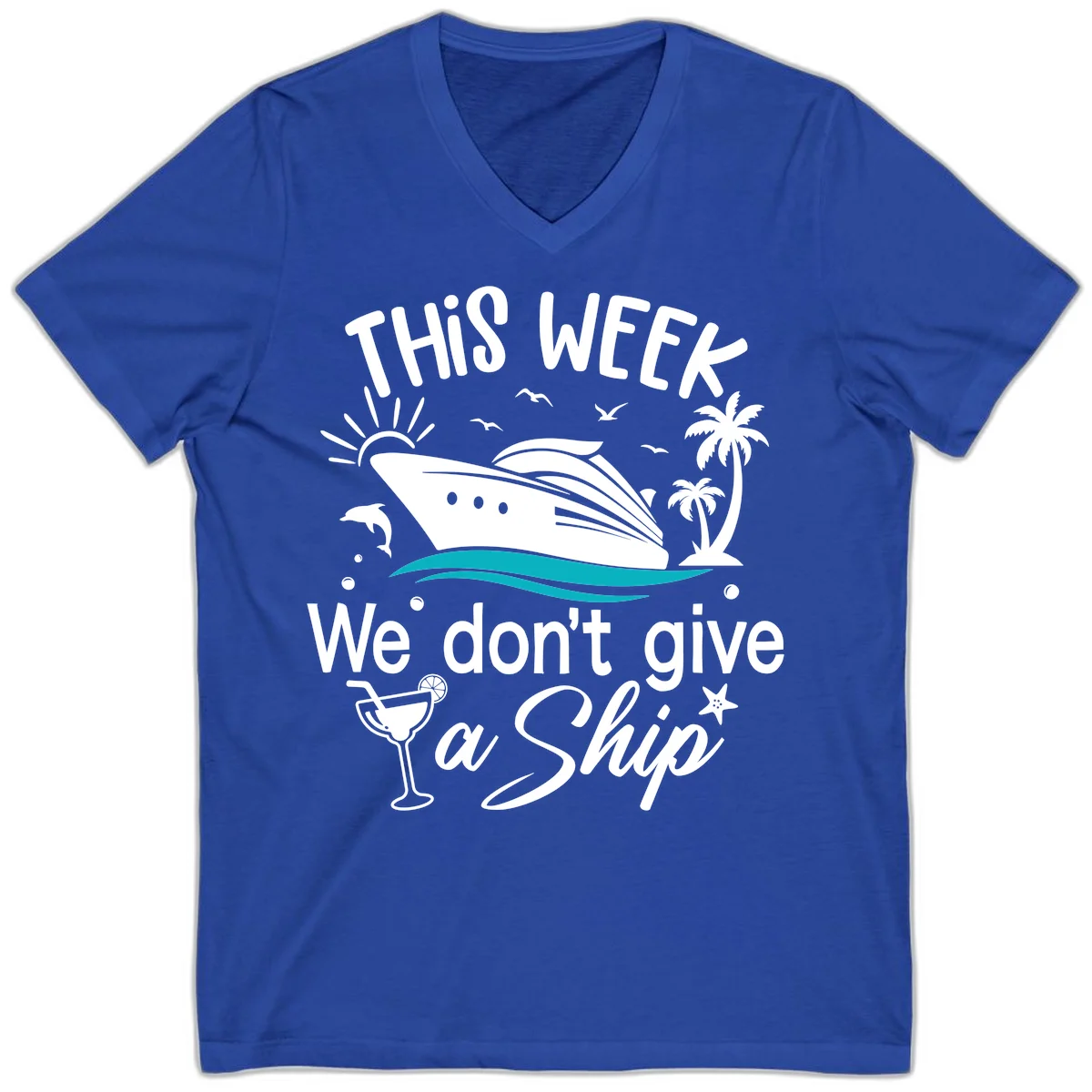 We Don't Give A Ship V-Neck T-Shirt in True Royal