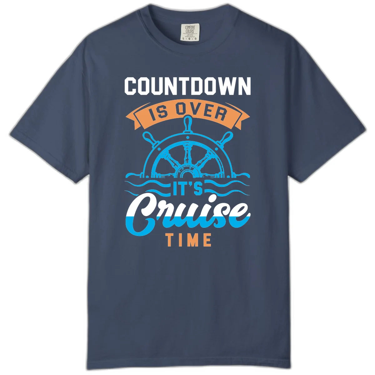 Countdown Is Over It's Cruise Time Comfort Color in Midnight