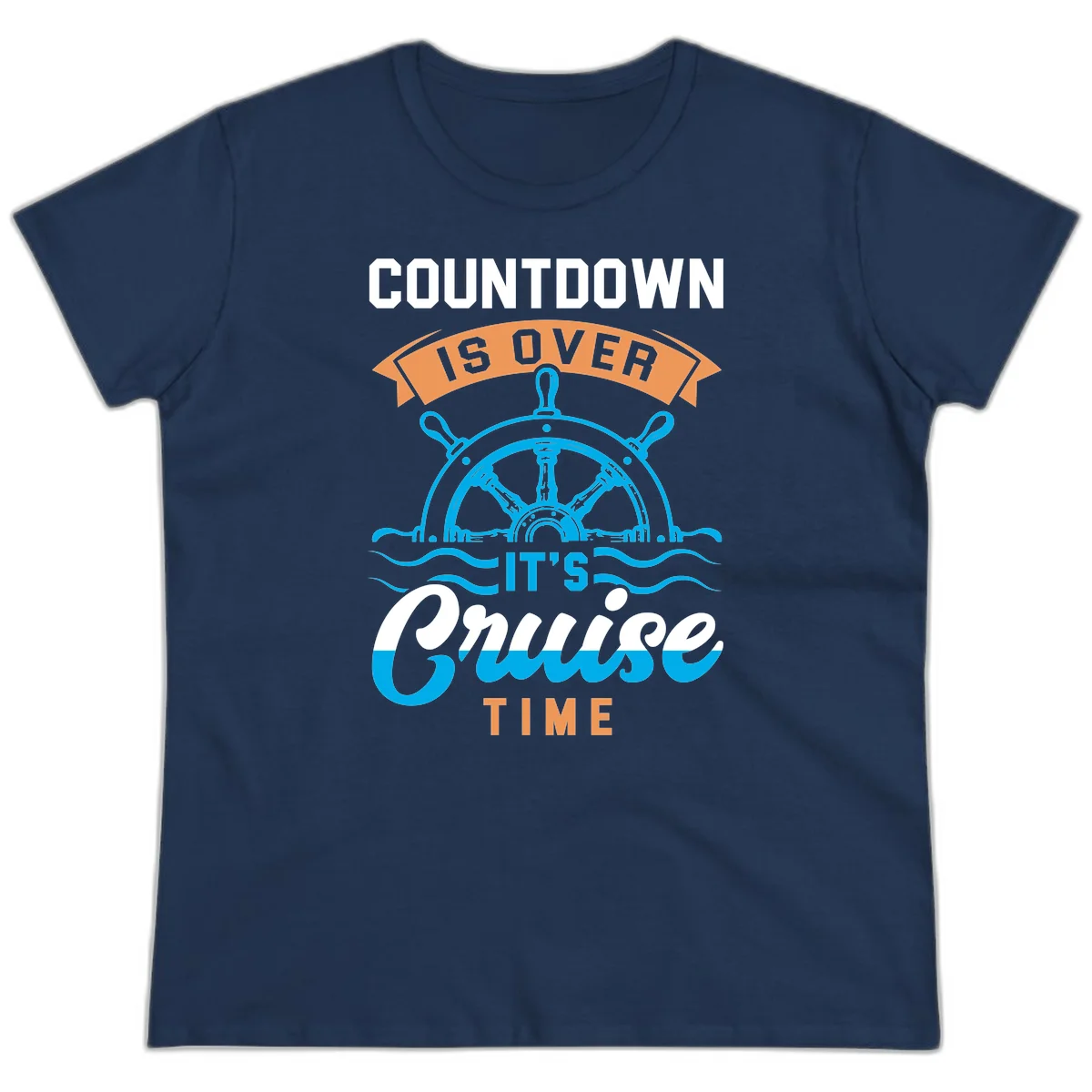 Countdown Is Over It's Cruise Time Ladies Tee in Navy