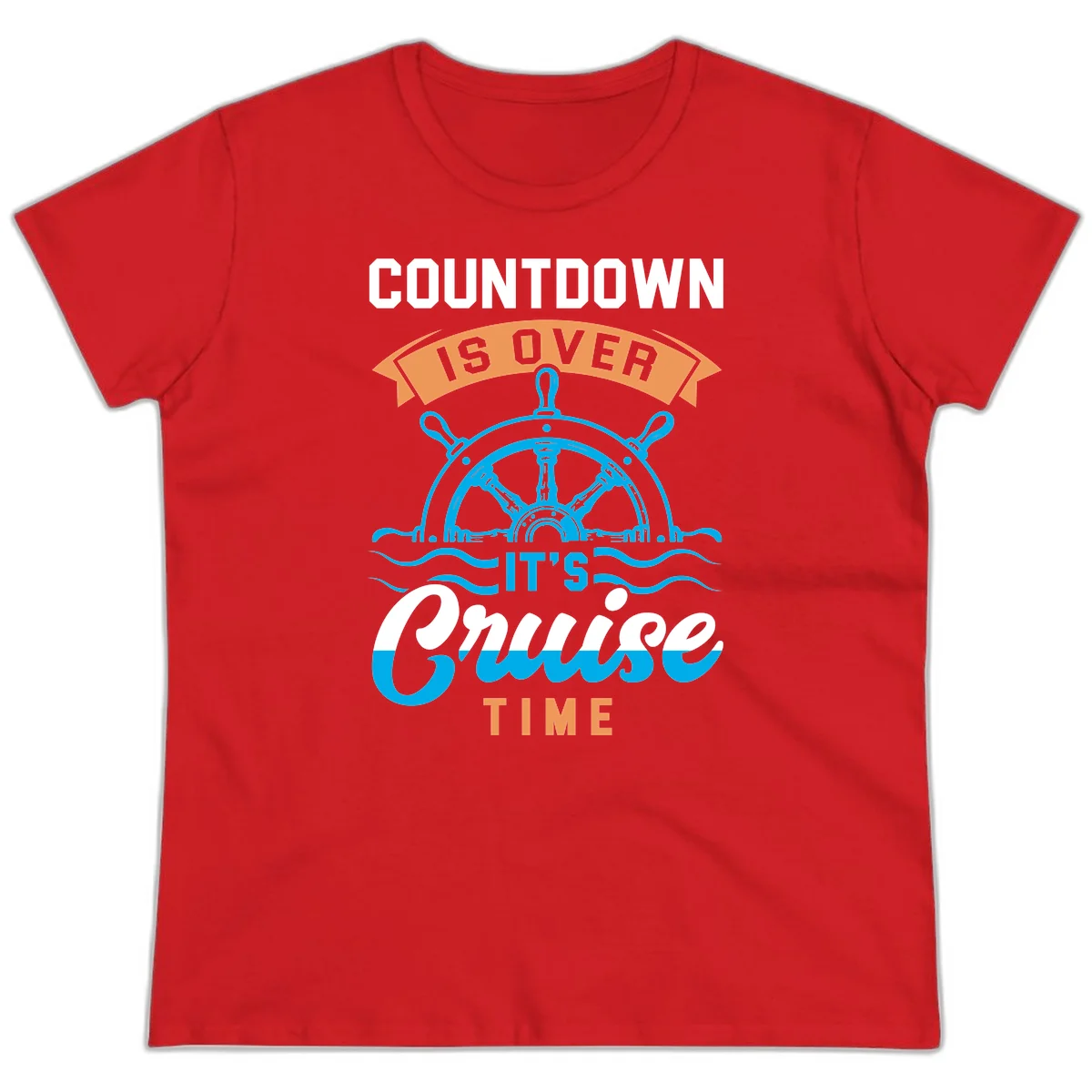 Countdown Is Over It's Cruise Time Ladies Tee in Red
