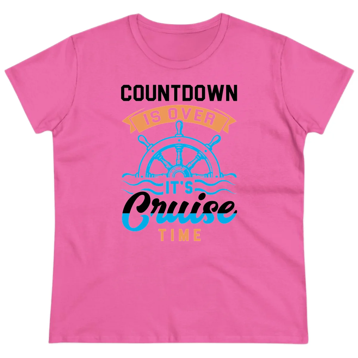 Countdown Is Over It's Cruise Time Ladies Tee in Azalea