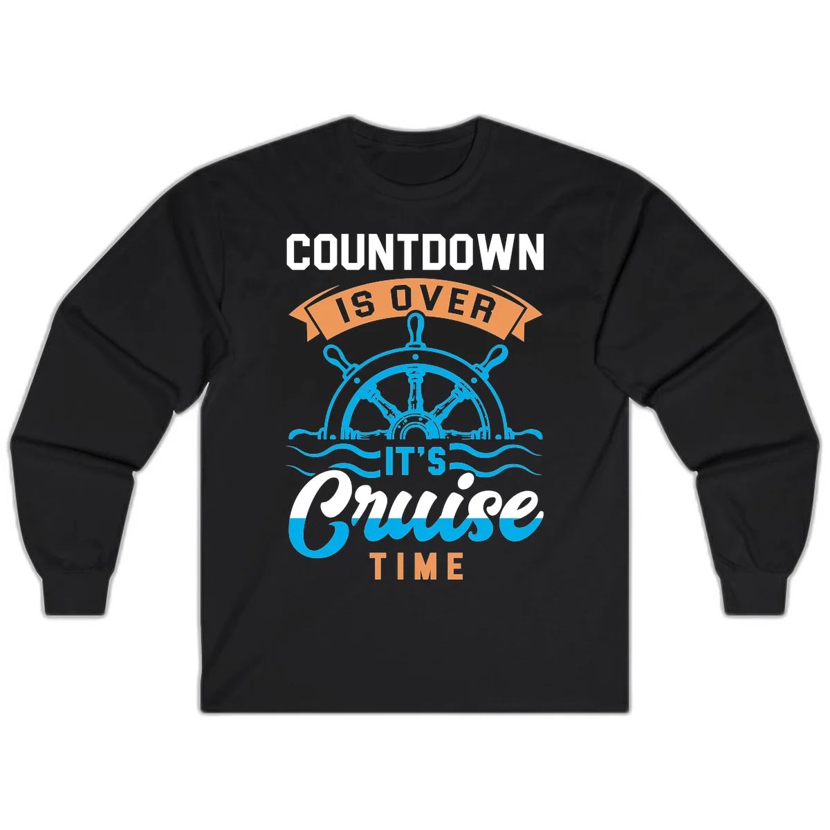 Countdown Is Over It's Cruise Time Long Sleeve in Black