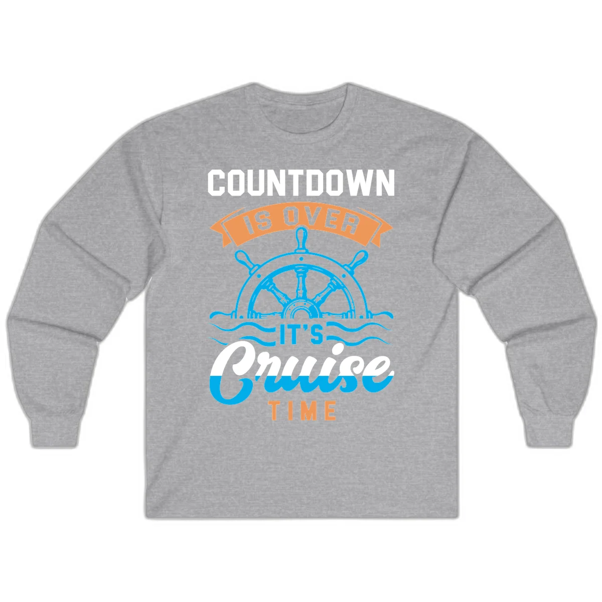 Countdown Is Over It's Cruise Time Long Sleeve in Sport Grey