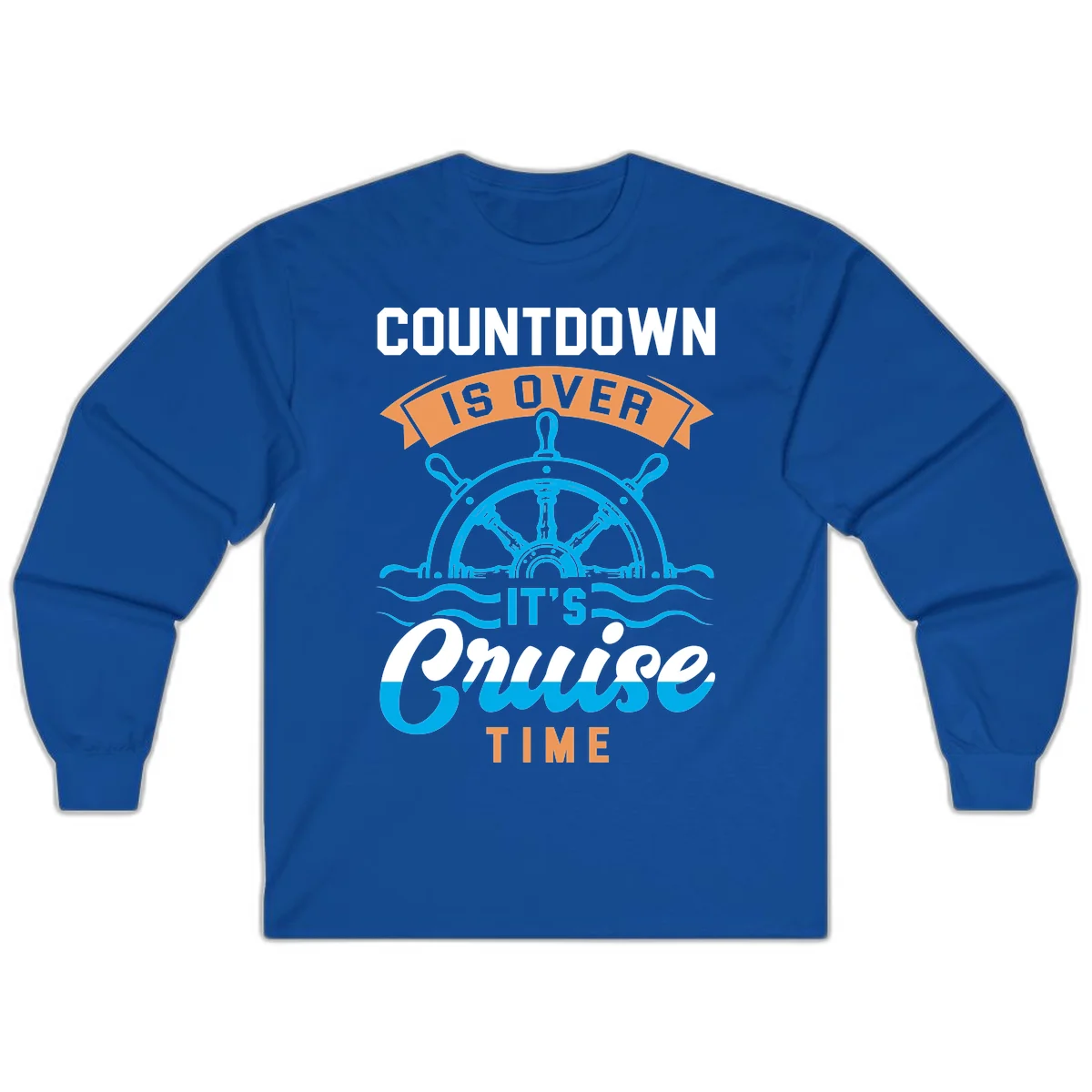 Countdown Is Over It's Cruise Time Long Sleeve in Royal