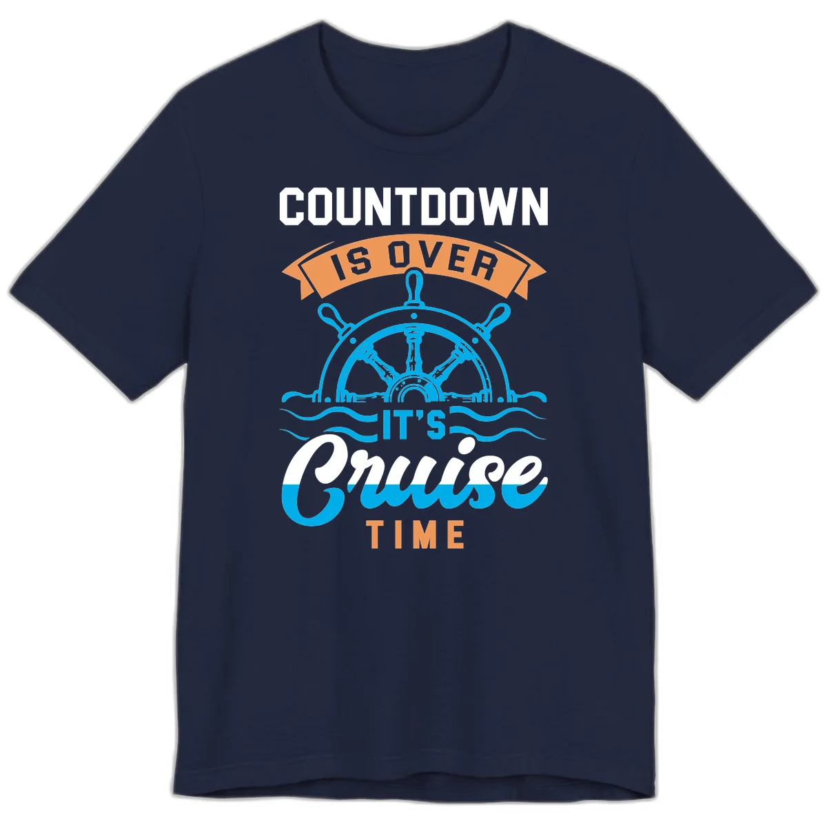Countdown Is Over It's Cruise Time Premium T-Shirt in Navy