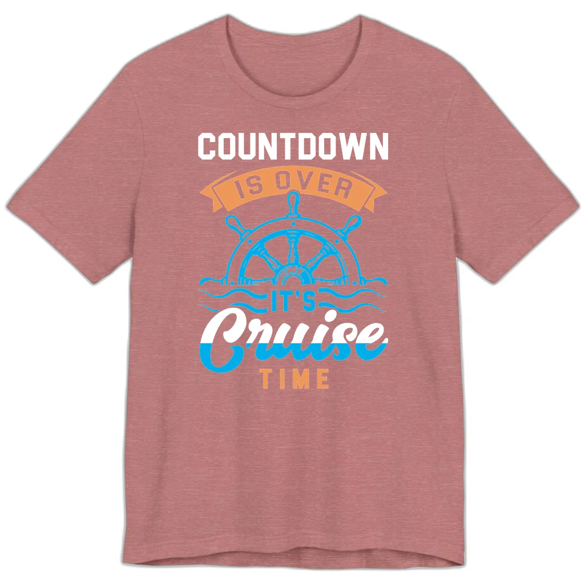 Countdown Is Over It's Cruise Time Premium T-Shirt in Heather Mauve