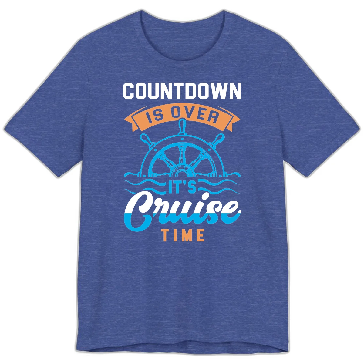 Countdown Is Over It's Cruise Time Premium T-Shirt in Heather True Royal