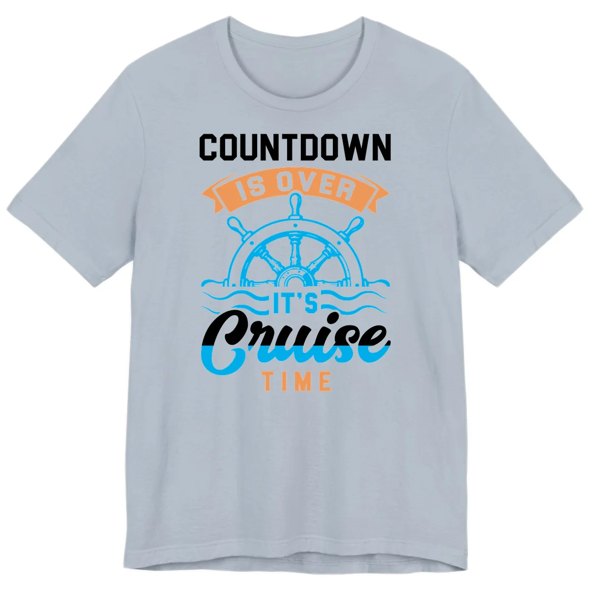 Countdown Is Over It's Cruise Time Premium T-Shirt in Light Blue