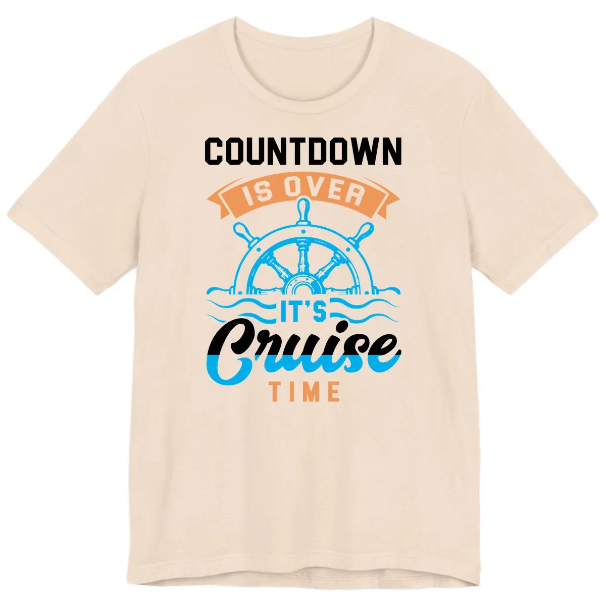 Countdown Is Over It's Cruise Time Premium T-Shirt in Soft Cream