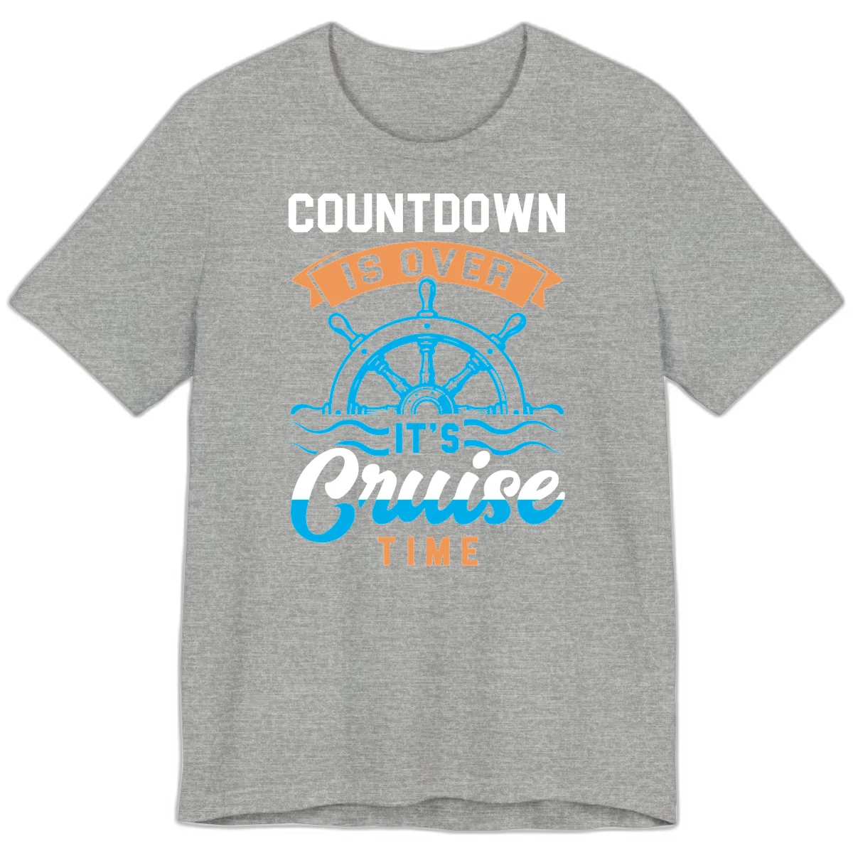Countdown Is Over It's Cruise Time Premium T-Shirt in Athletic Heather