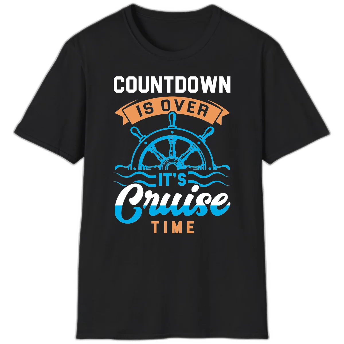 Countdown Is Over It's Cruise Time T-Shirt in Black