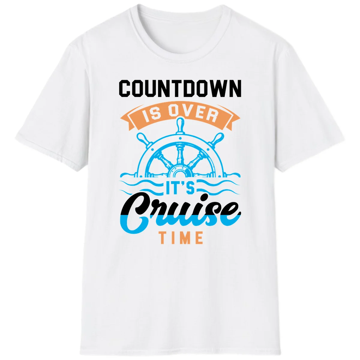 Countdown Is Over It's Cruise Time T-Shirt in White