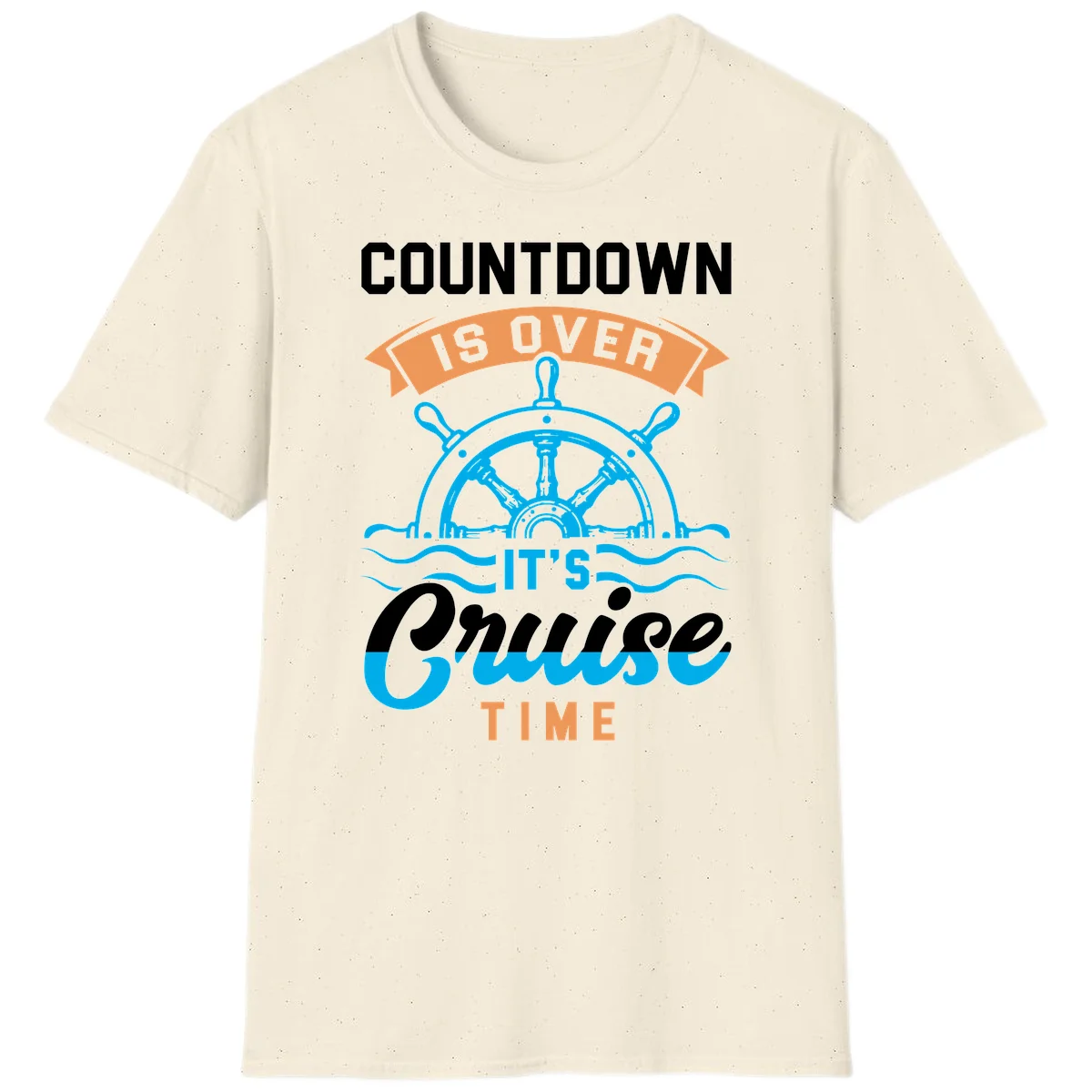Countdown Is Over It's Cruise Time T-Shirt in Natural