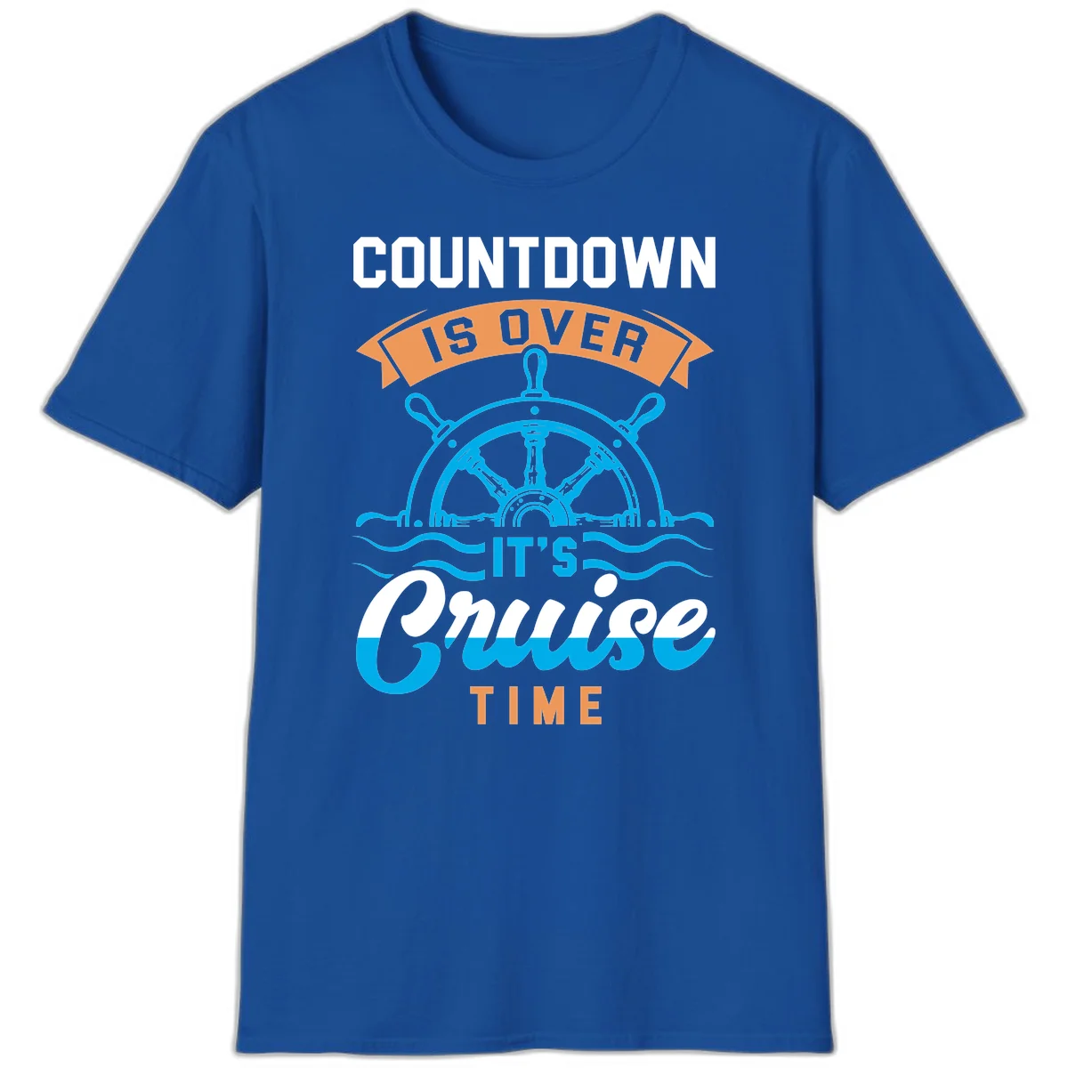 Countdown Is Over It's Cruise Time T-Shirt in Royal