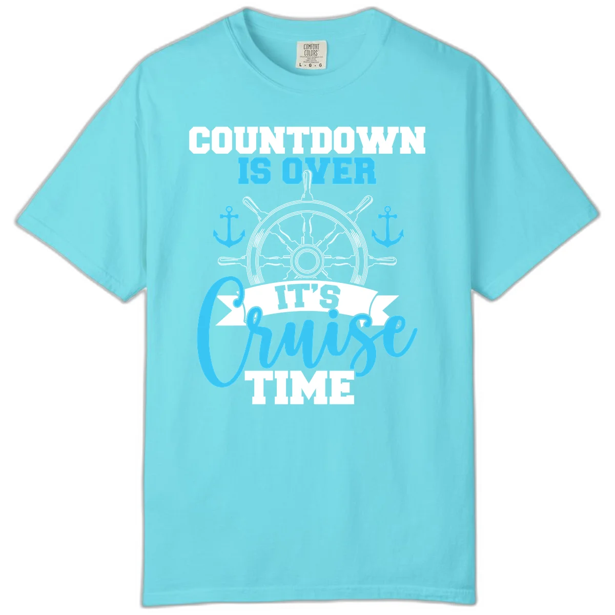 Countdown Is Over Cruise Time Comfort Color Tee in Lagoon Blue