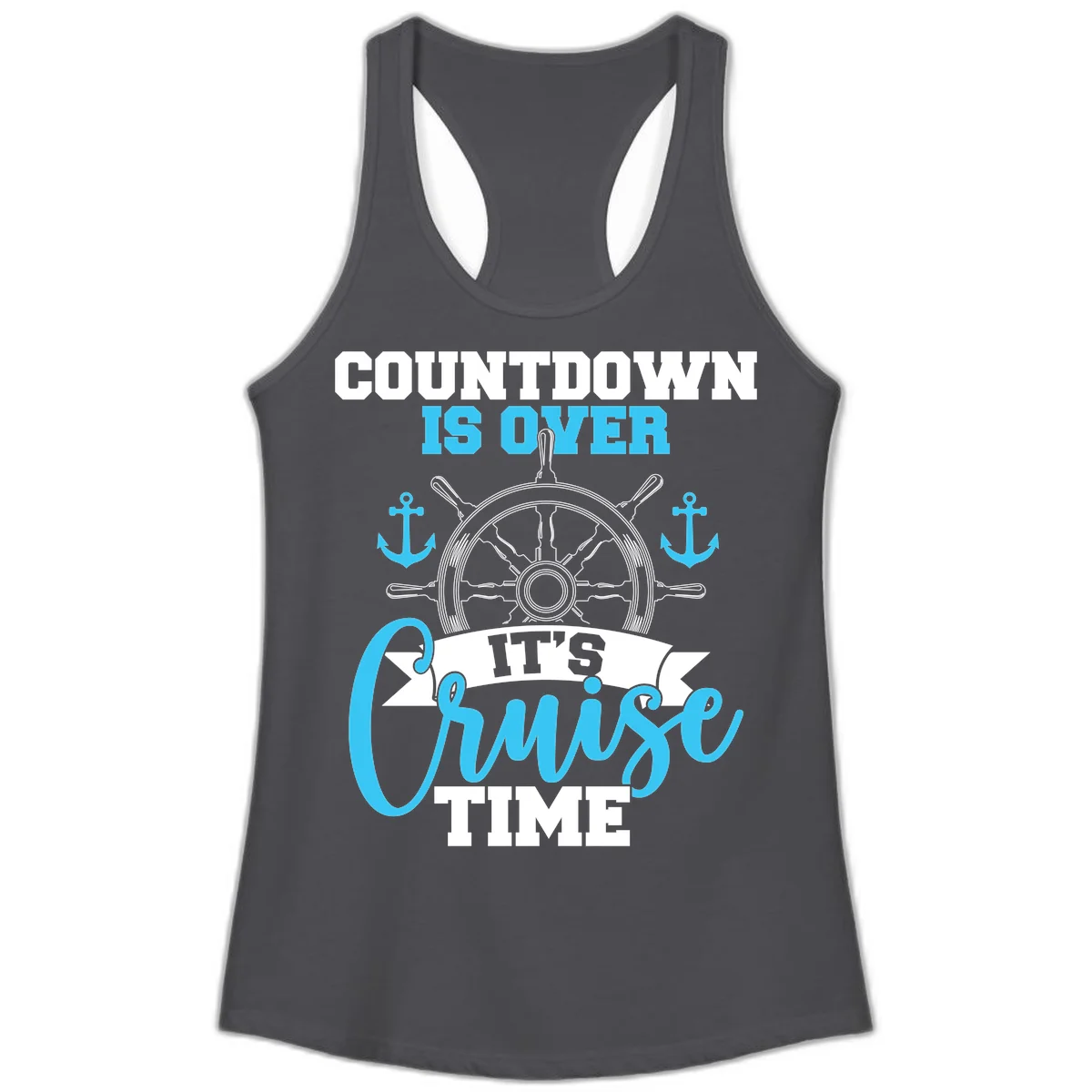 Countdown Is Over Cruise Time Ladies Tank in Solid Dark Gray