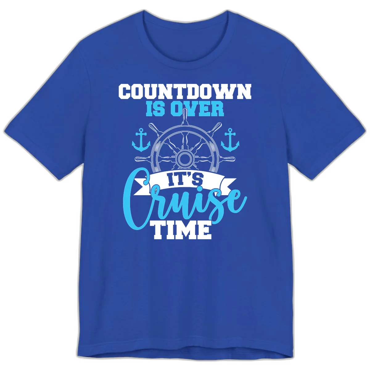 Countdown Is Over Cruise Time Premium T-Shirt in True Royal