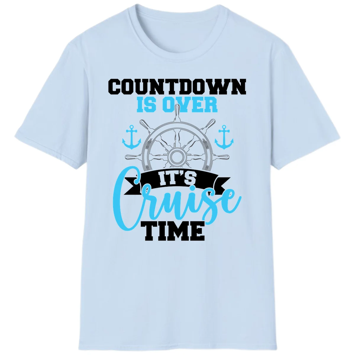Countdown Is Over Cruise Time T-Shirt in Light Blue