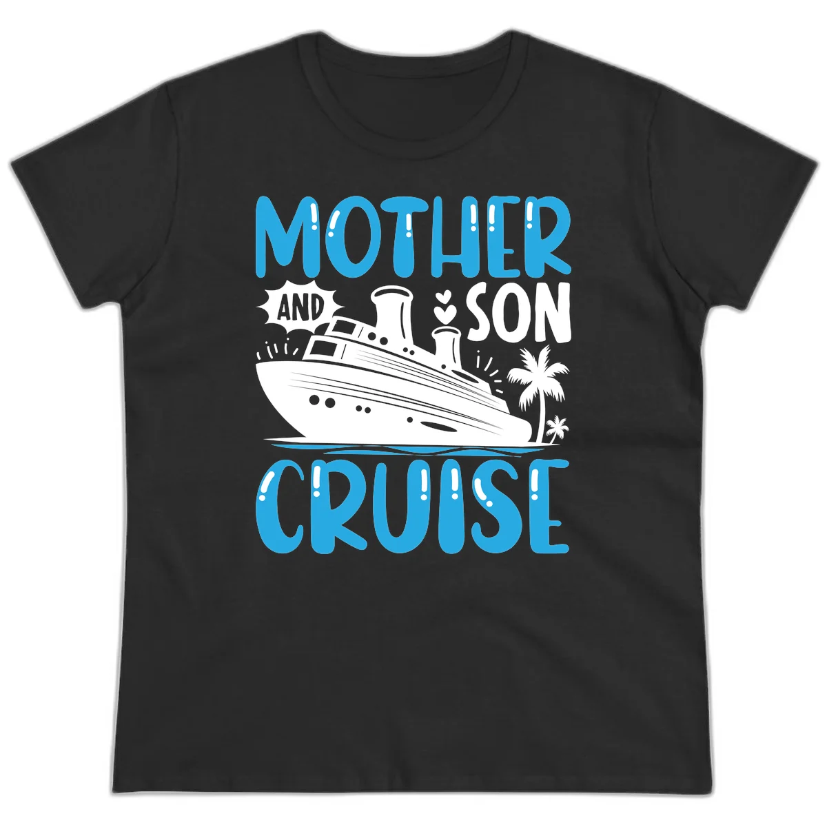 Mother And Son Cruise Matching Ladies T-Shirt in Black