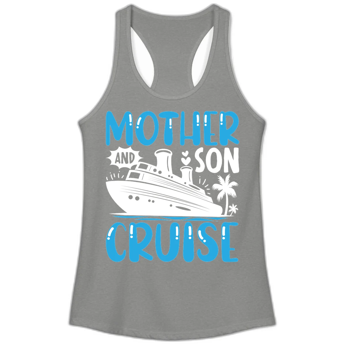 Mother And Son Cruise Ladies Racerback Tank in Heather Grey