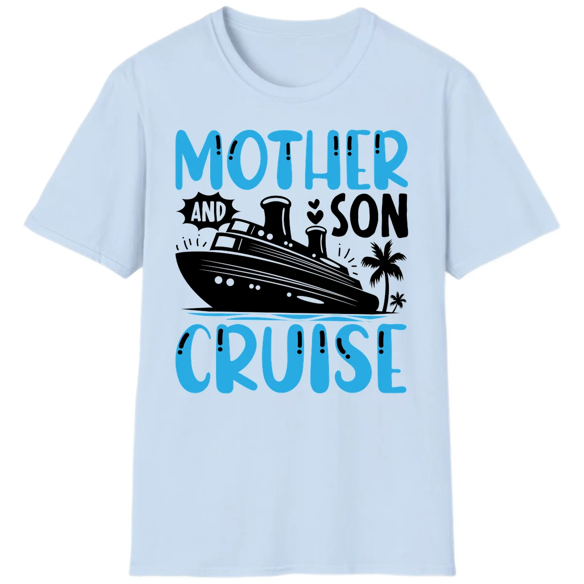 Mother And Son Cruise Vacation Matching Family T-Shirt in Light Blue