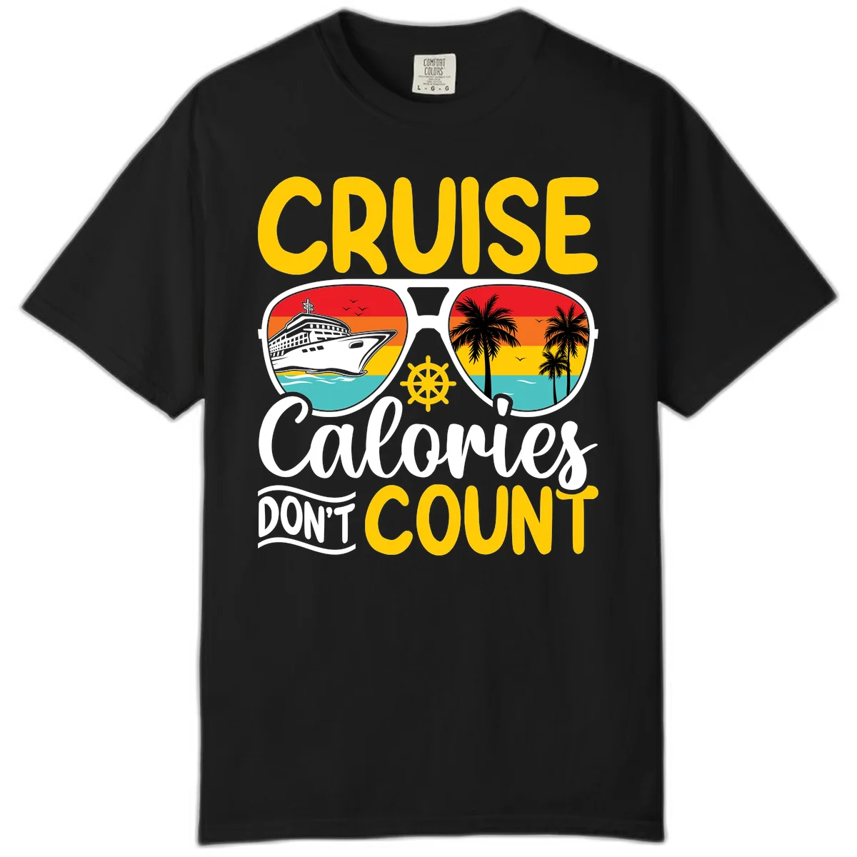 Cruise Calories Don't Count Comfort Color in Black