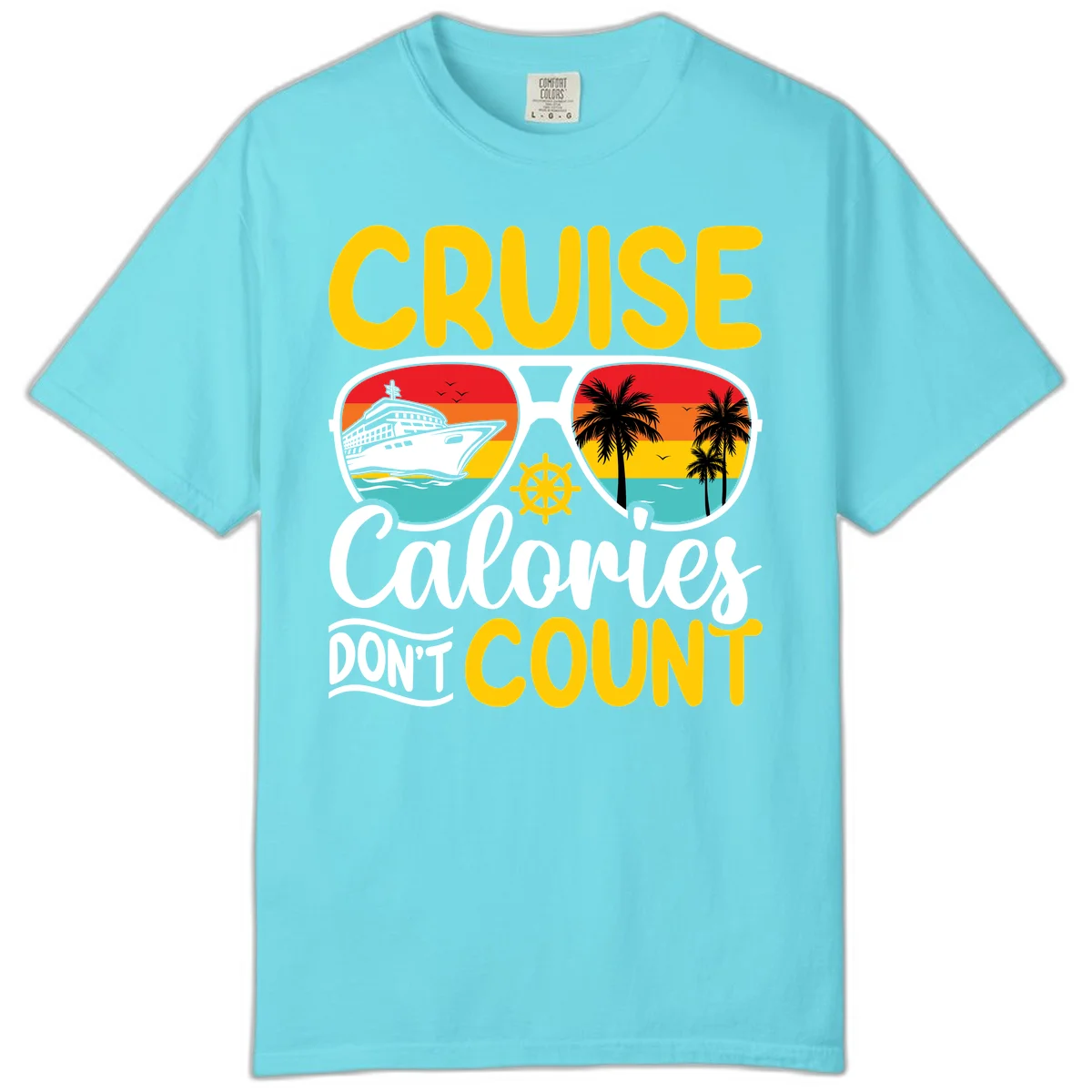 Cruise Calories Don't Count Comfort Color in Lagoon Blue