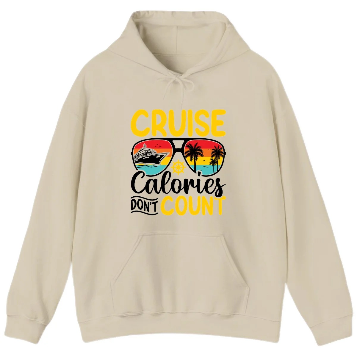 Cruise Calories Don't Count Hoodie in Sand