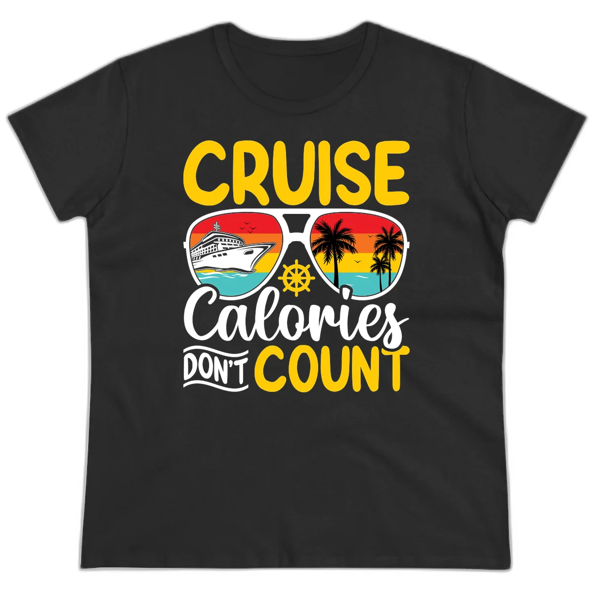 Cruise Calories Don't Count Ladies Tee in Black