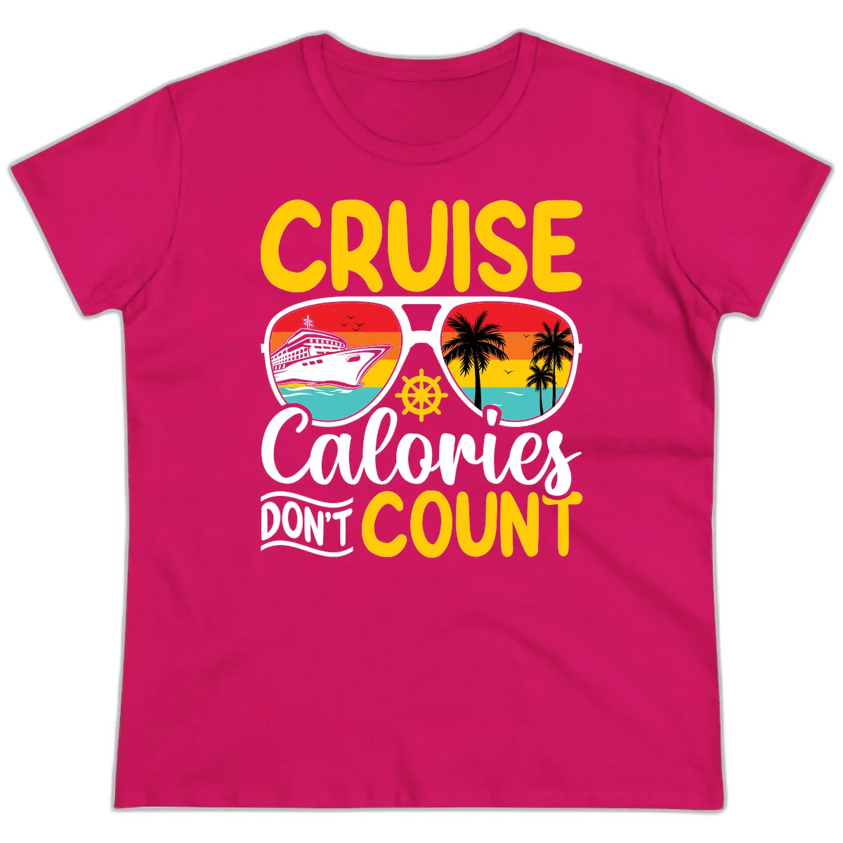 Cruise Calories Don't Count Ladies Tee in Heliconia
