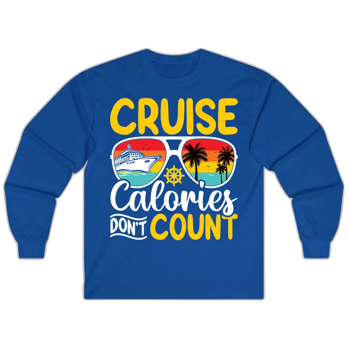 Cruise Calories Don't Count Long Sleeve in Royal