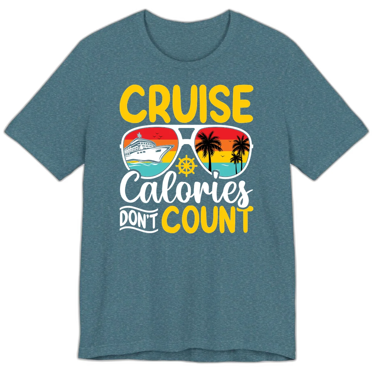 Cruise Calories Don't Count Premium T-Shirt in Heather Deep Teal