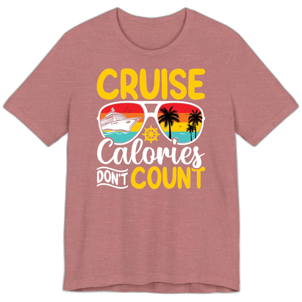 Cruise Calories Don't Count Premium T-Shirt in Heather Mauve