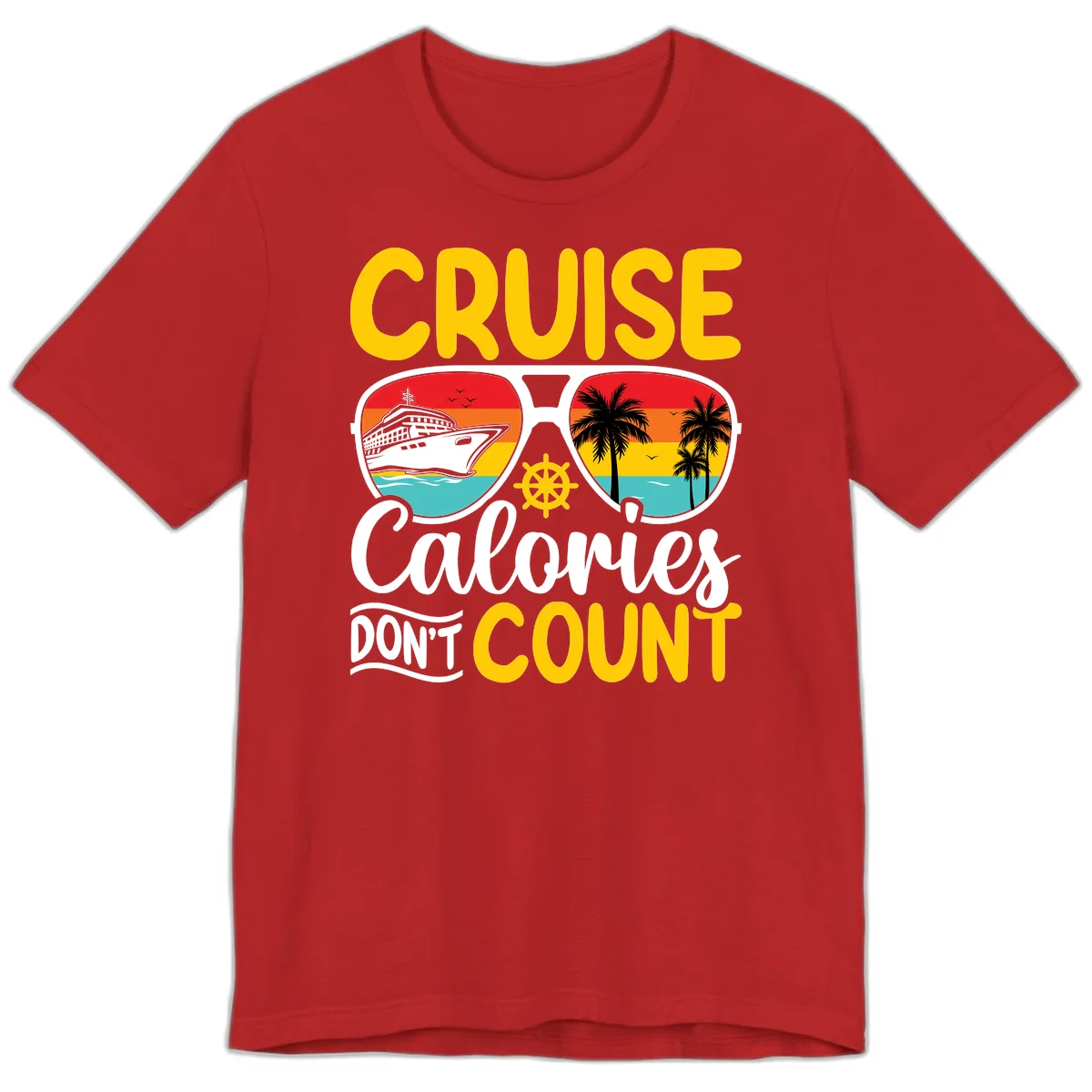 Cruise Calories Don't Count Premium T-Shirt in Red