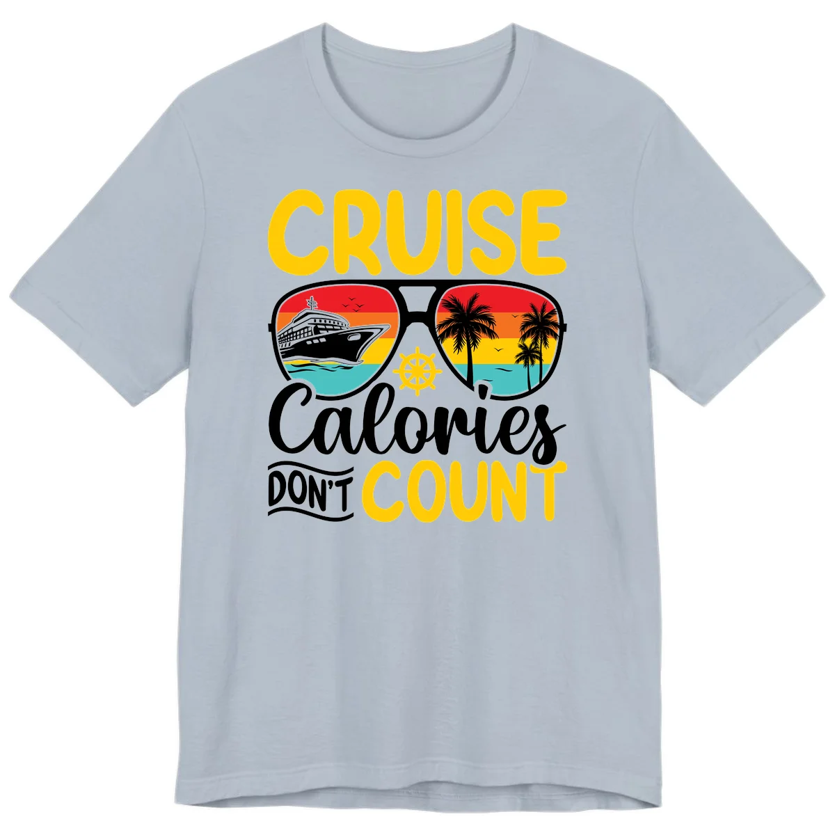 Cruise Calories Don't Count Premium T-Shirt in Light Blue