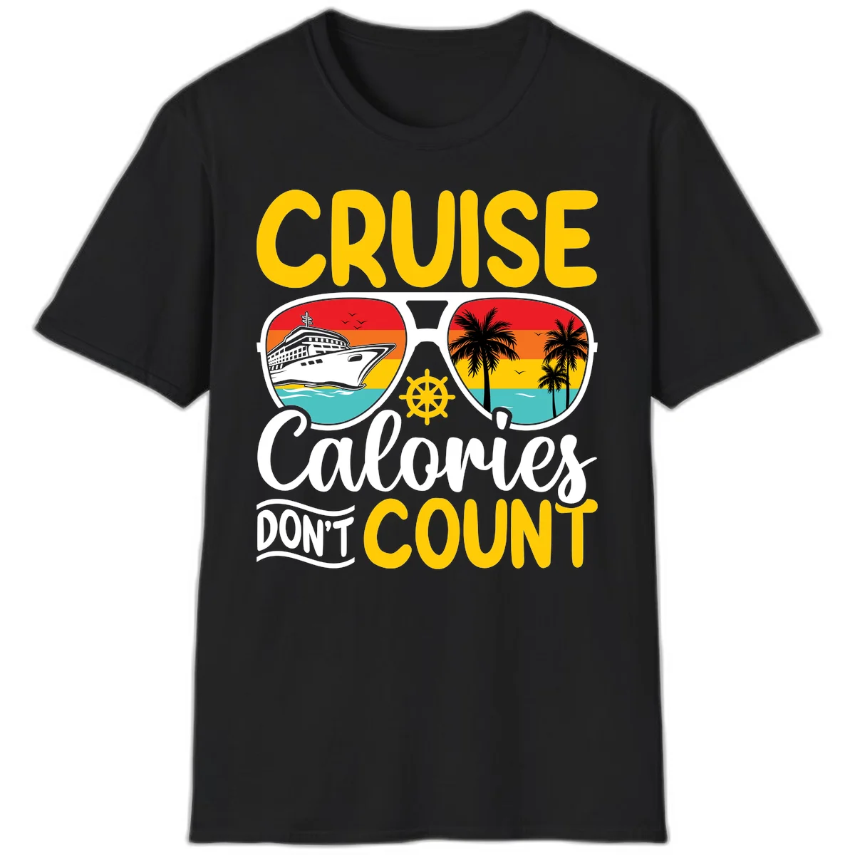 Cruise Calories Don't Count T-Shirt in Black