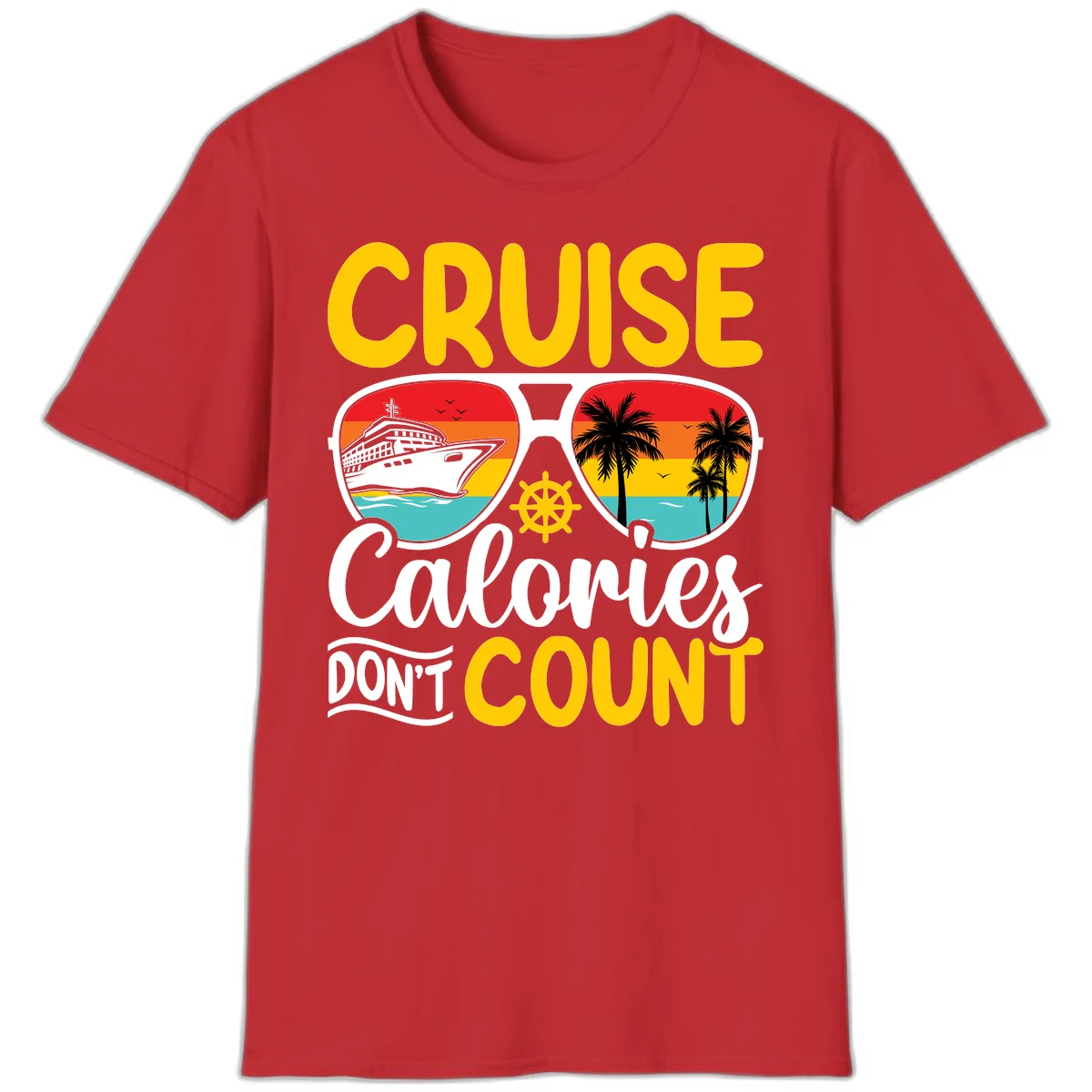 Cruise Calories Don't Count T-Shirt in Red