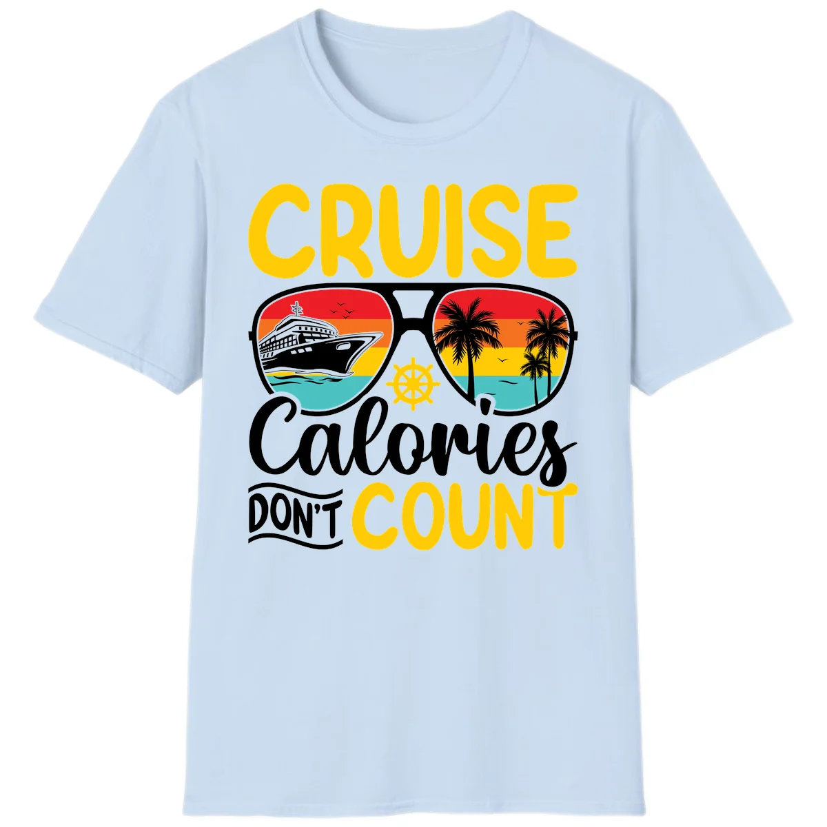 Cruise Calories Don't Count T-Shirt in Light Blue