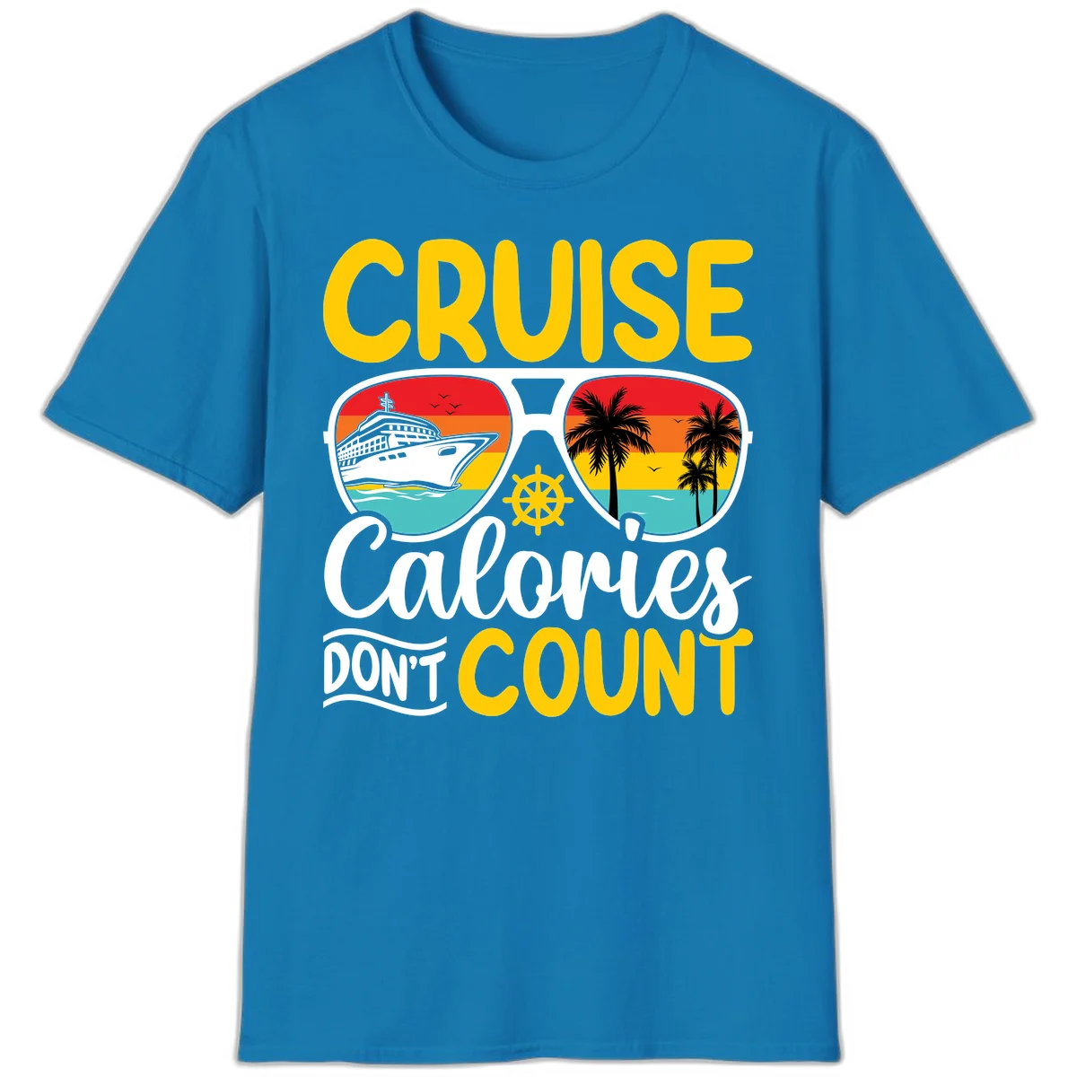 Cruise Calories Don't Count T-Shirt in Sapphire
