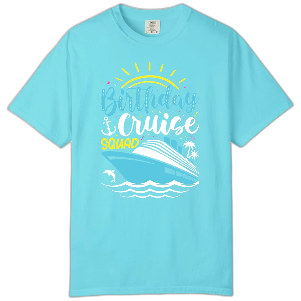 Birthday Cruise Squad Comfort Color in Lagoon Blue