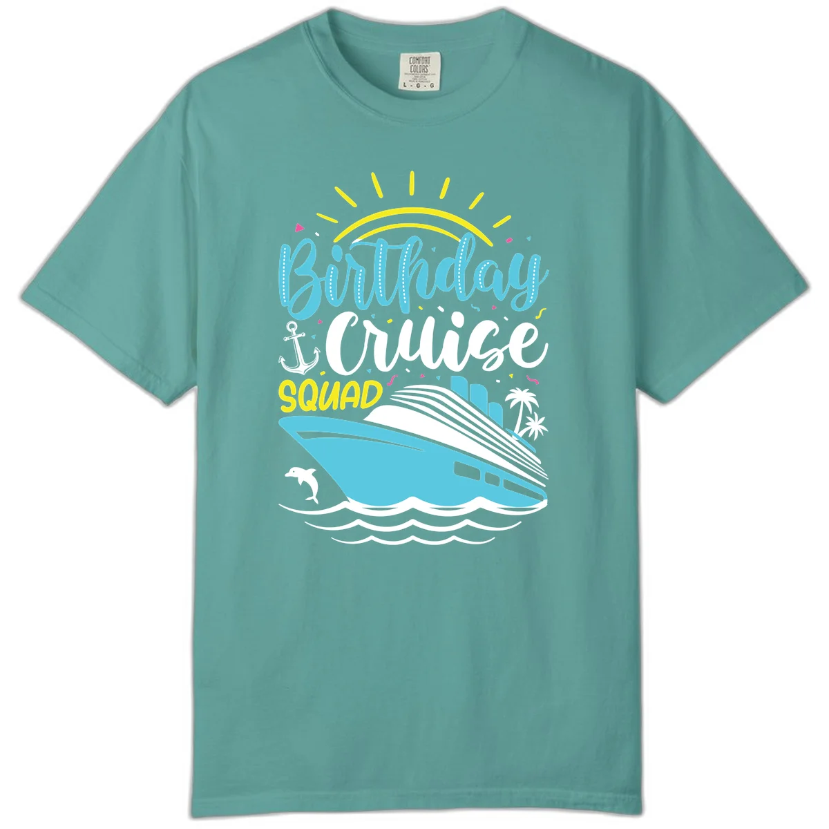 Birthday Cruise Squad Comfort Color in Seafoam