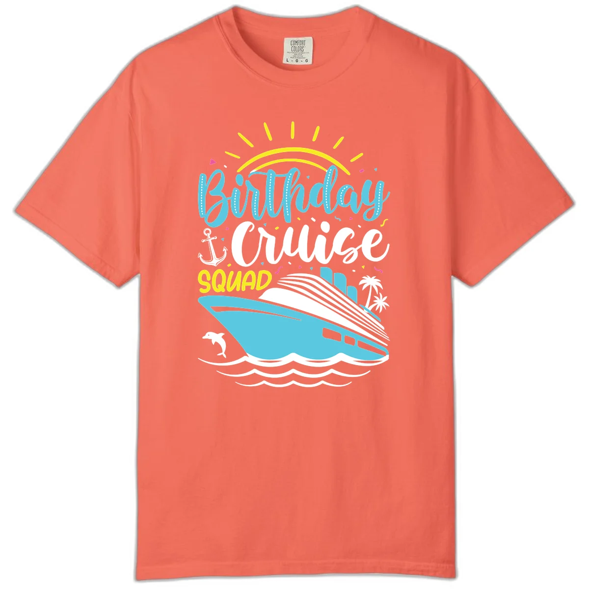 Birthday Cruise Squad Comfort Color in Bright Salmon