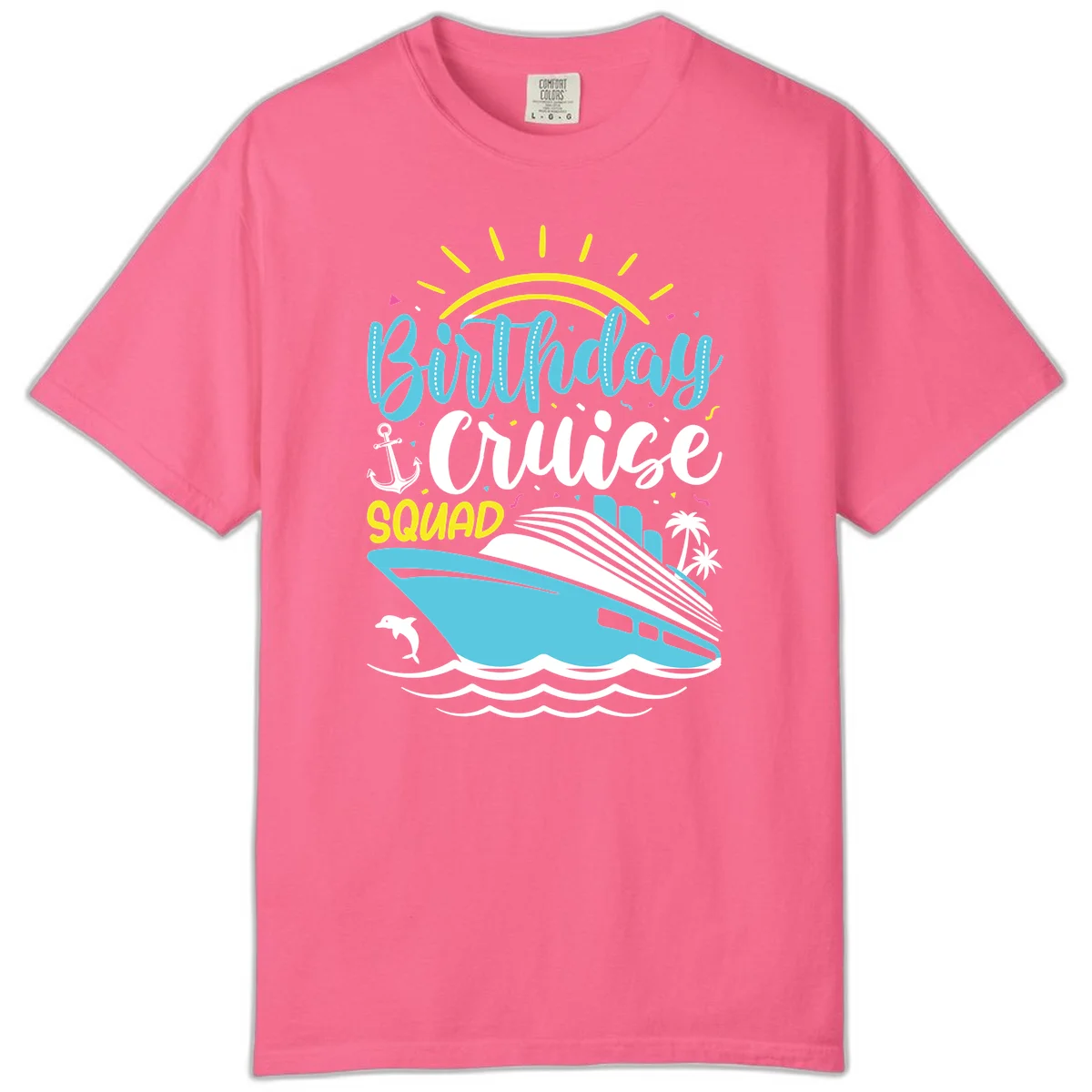 Birthday Cruise Squad Comfort Color in Crunchberry